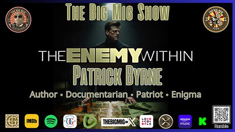 The Enemy Within w/ Patrick Byrne