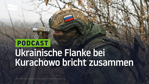 Ukrainische Flankenverteidigung bei Kurachowo bricht zusammen