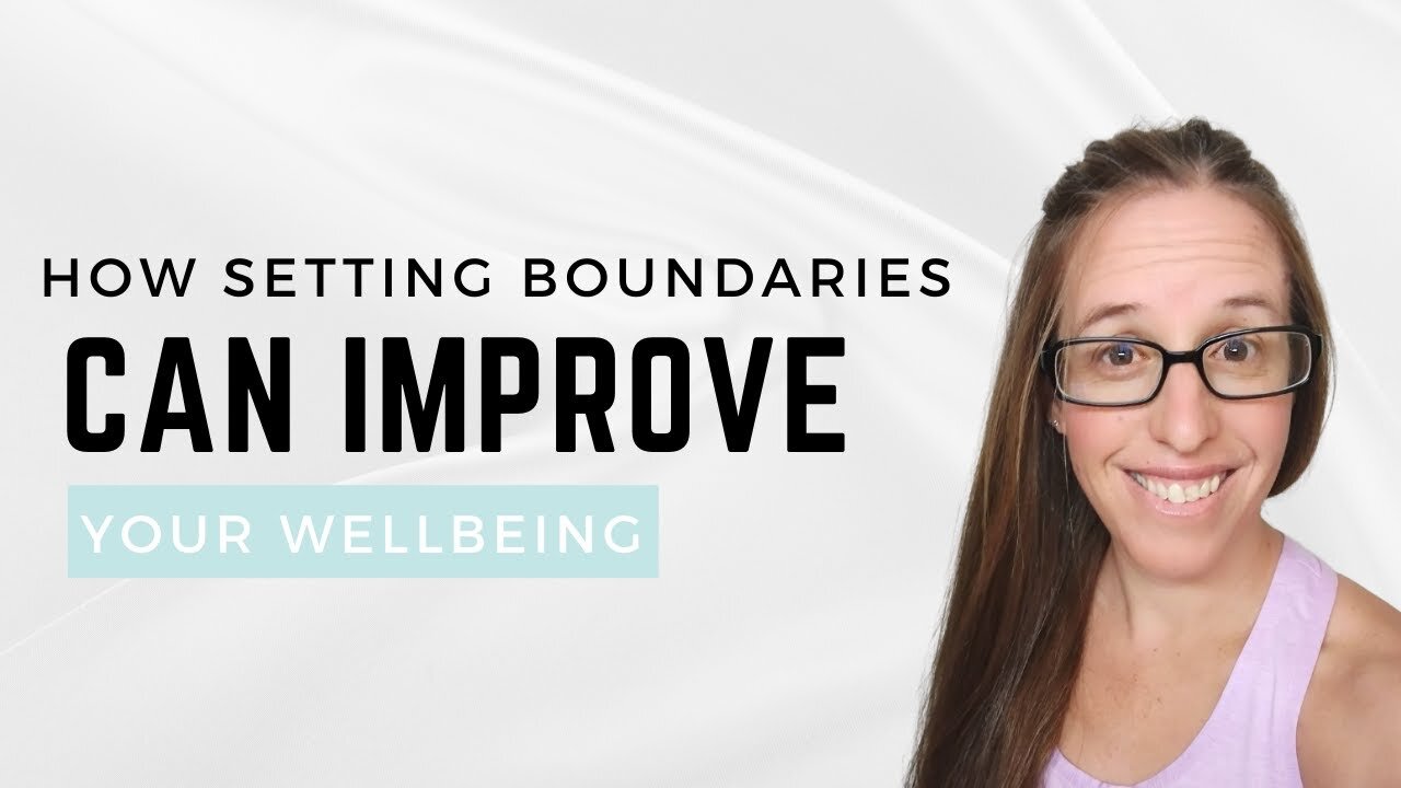 How Setting Boundaries Can Improve Your Wellbeing