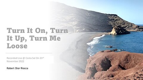 Turn It On Turn It Up Turn Me Loose (Live) Robert Dior Riocca