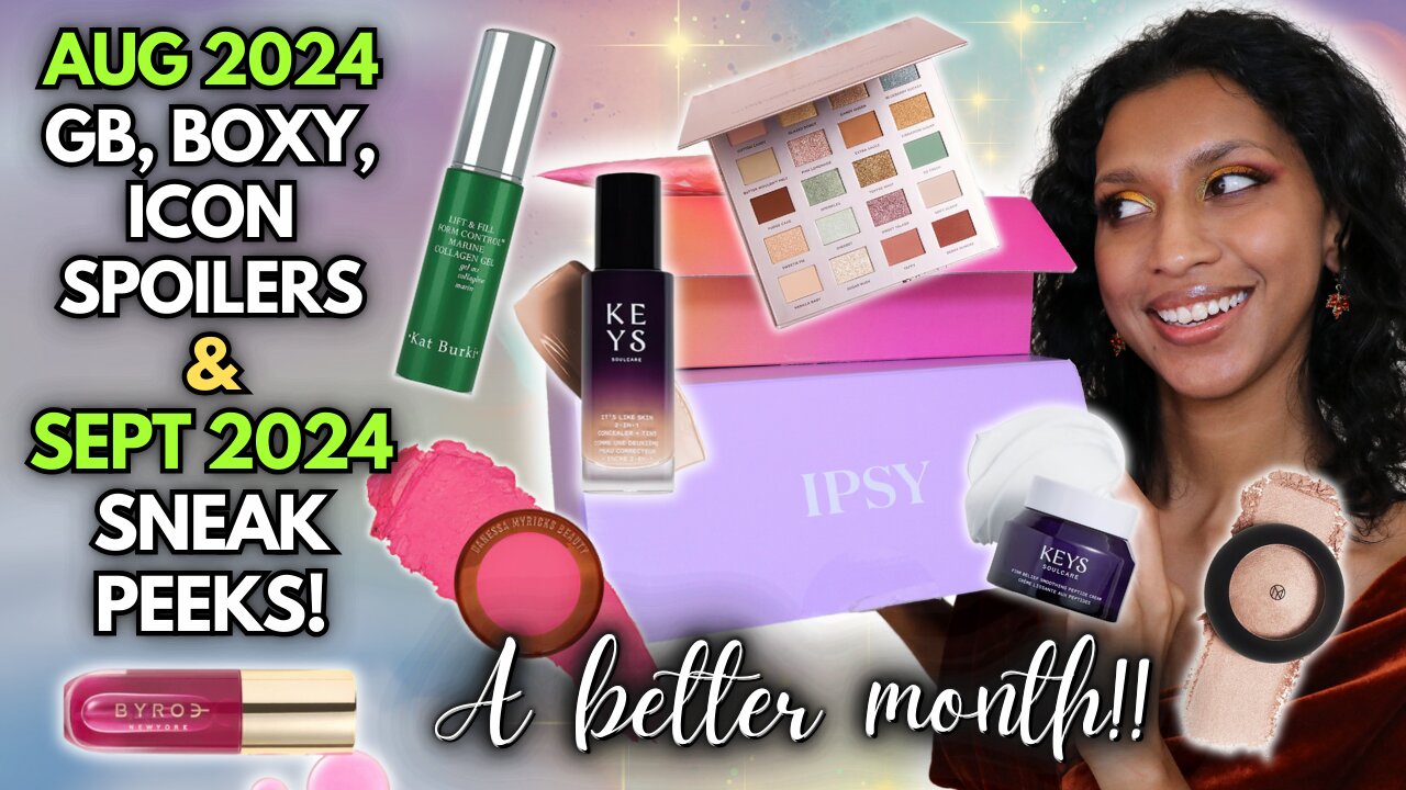 IPSY SEPTEMBER 2024 Spoilers & AUGUST 2024 SPOILERS Boxycharm, Glam Bag & Icon Box!