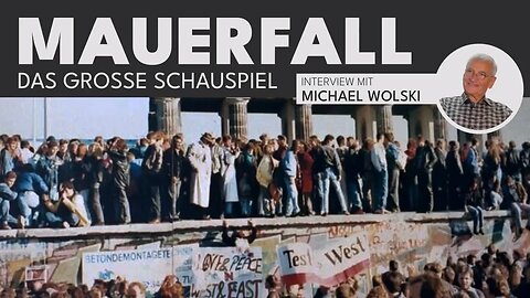 Das große Schauspiel vom „Mauerfall“