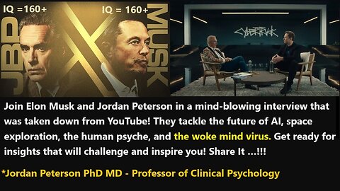 Elon Musk and Jordan Peterson in a mind-blowing interview that was taken down from YouTube!