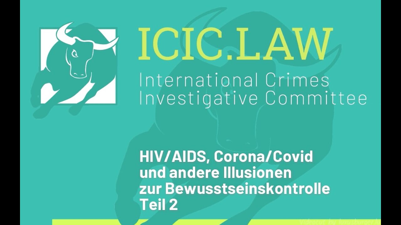 HIV/AIDS, Corona/Covid und andere Illusionen zur Bewusstseinskontrolle Teil 2