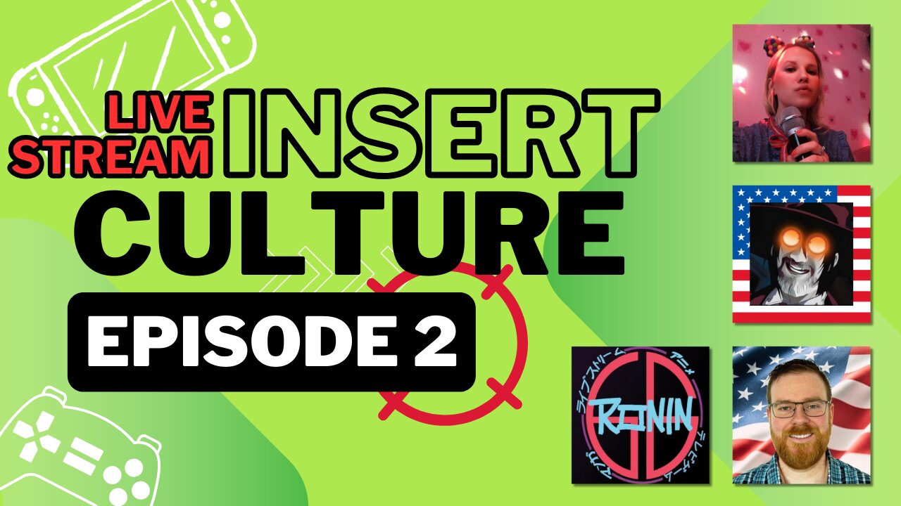 [Insert Culture] Live Stream | Favorite Games | Episode 2