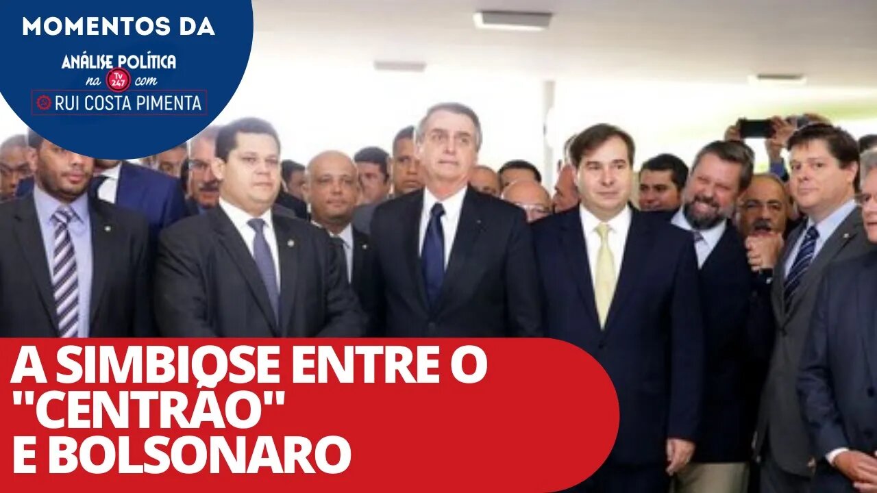 A simbiose entre o "Centrão" e Bolsonaro | Momentos da Análise na TV 247