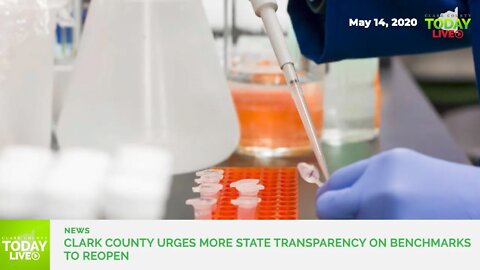 Clark County urges more state transparency on benchmarks to reopen