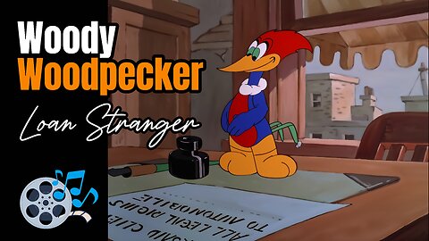 The Loan Stranger - 1942 (HD) | Episode 06: Woody Woodpecker Series