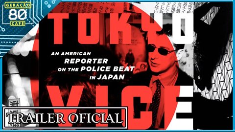 TOKYO VICE - Trailer (Legendado)
