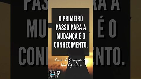 Frase do Livro A Coragem de Não Agradar | #short