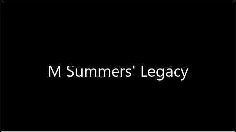 AD: M Summers' Legacy