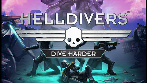 Diving into to Hell for Democracy and Super Earth in HELLDIVERS