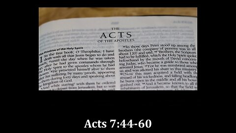 Acts 7:44-60 Sunday teaching (6/2/24) Pastor Greg Tyra