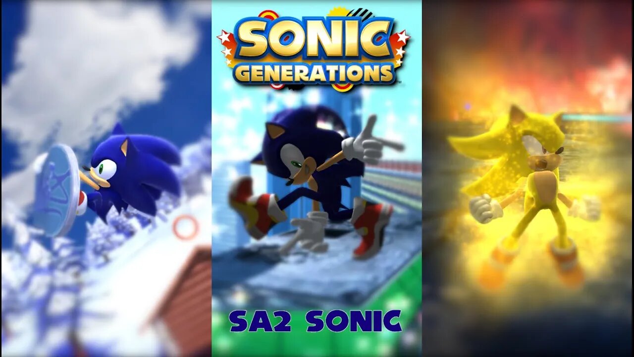 SA2 Sonic Remastered | Sonic Generations