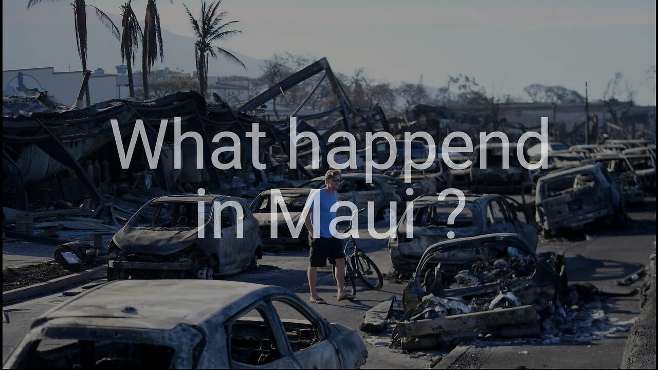 What happen in Maui ?