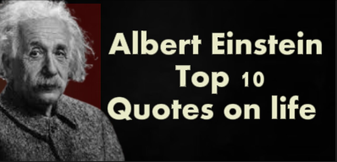 albert einstein top 10 quotes on life | albert einstein |