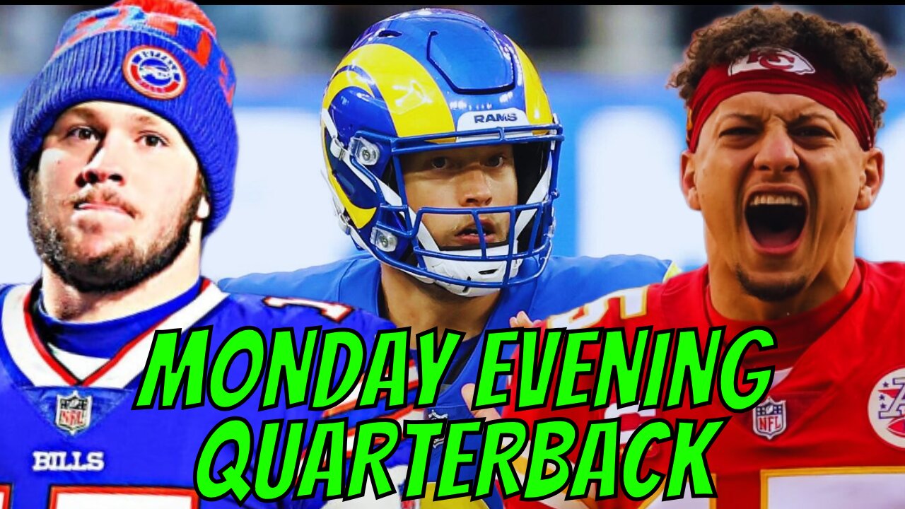 Monday Evening Quarterback Week 14 | Chiefs Barely Escape AGAIN, Rams Beat Bills In Shootout