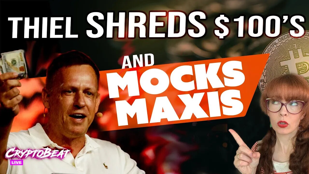 Peter Thiel Rips Up $100 Bills & Mocks Maxis