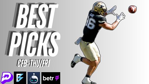 PRIZEPICKS / BETR PICKS CFB FRIDAY - TOP PLAYER PROPS + 4 FREE SLIPS -10/18/24