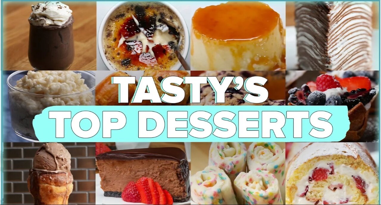 Tasty 25 Desserts by Marwa • Tasty Recipies