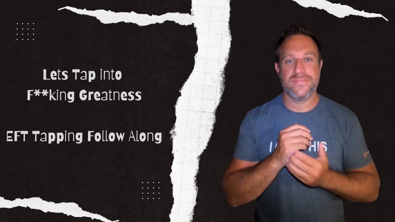 Create Greatness Today! EFT Tapping - Follow Along - WARNING - Strong Exciting Language!