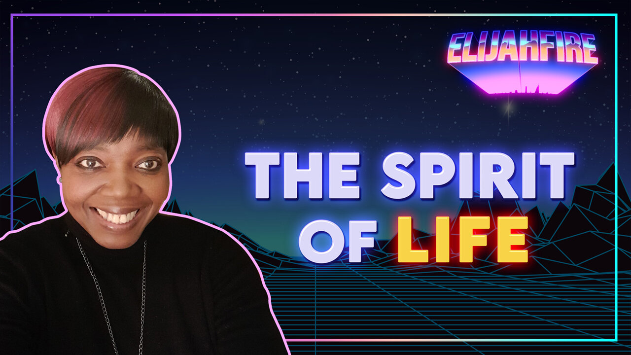 ElijahFire: Ep. 23 – ELLA ONAKOYA "THE SPIRIT OF LIFE"