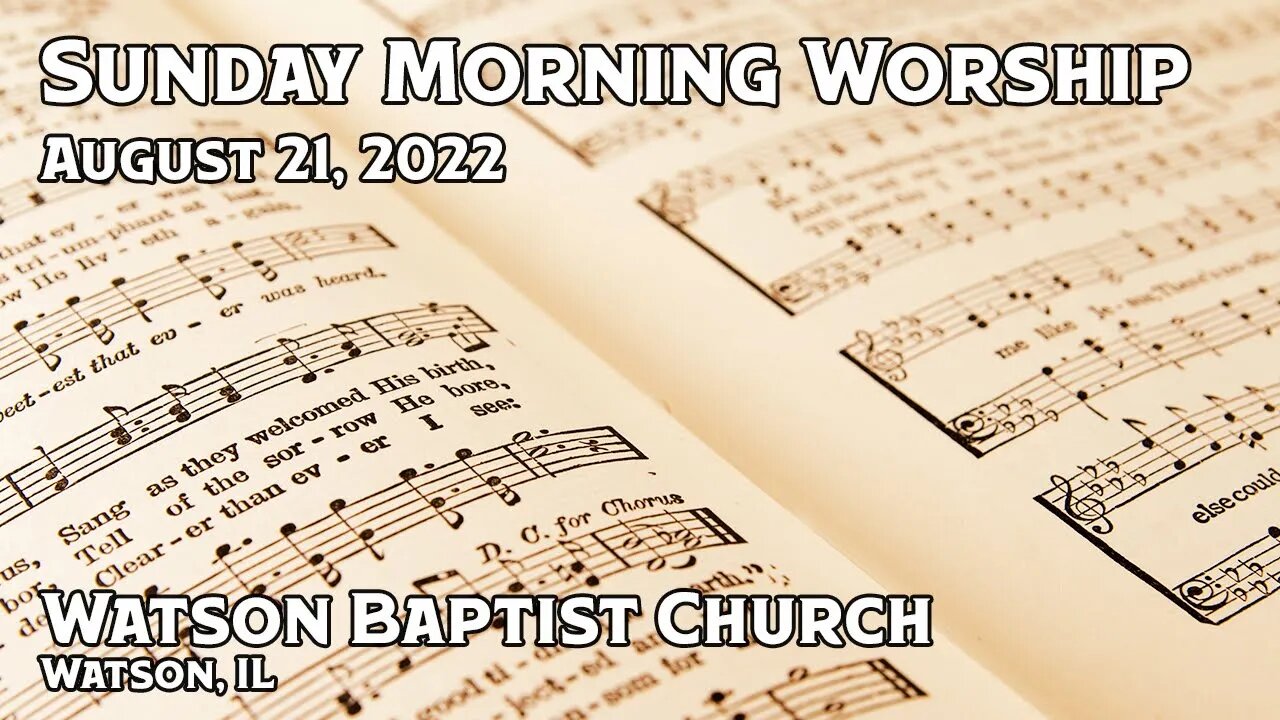 2022 08 21 Worship Service