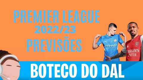 PREMIER LEAGUE 2022/23 - MINHAS PREVISÕES