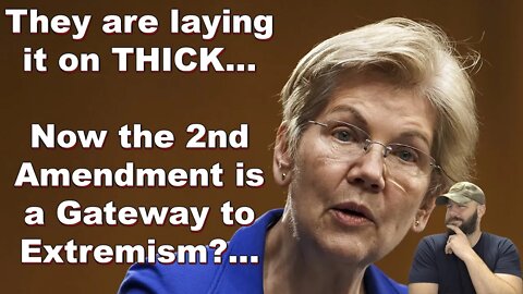 Gun Controllers now claim Second Amendment "activism" is a gateway to extremism... is this 2022?...