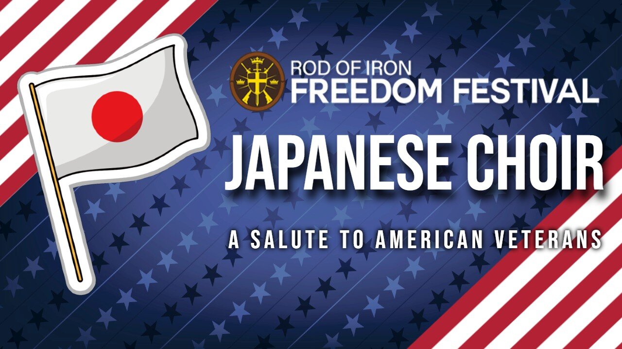 Rod of Iron freedom Festival 2024 Japanese Choir Performance - A Salute to American Veterans