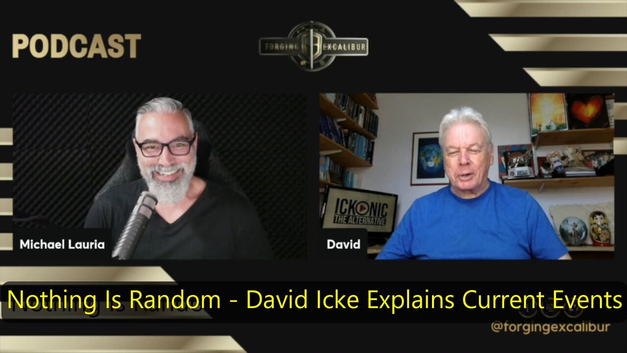 Nothing Is Random - David Icke Explains Current Events Jun 20, 2022