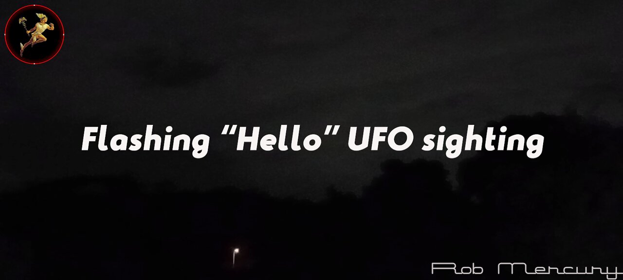 Flashing "Hello" UFO Sighting (Cape Town, South Africa) - Rob Mercury