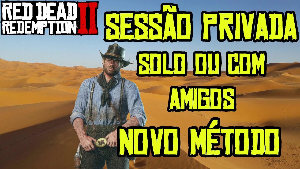 #hotfix RED DEAD REDEMPTION 2 GLITCH SESSÃO PRIVADA