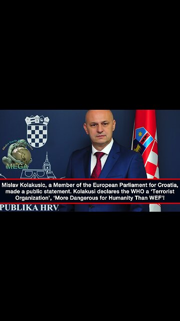 Mislav Kolakusic, a Member of the European Parliament for Croatia, made a public statement. Kolakusi declares the WHO a ‘Terrorist Organization’, ‘More Dangerous for Humanity Than WEF’!