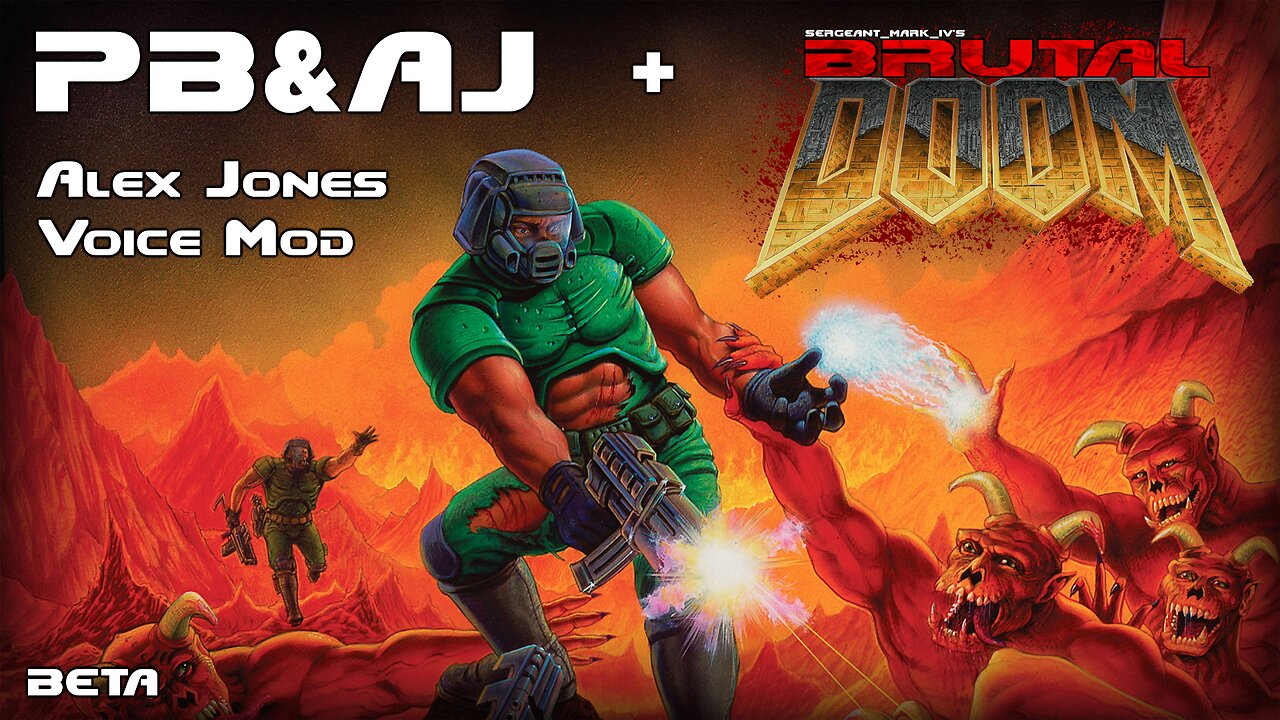Brutal Doom v22 - Alex Jones Voice Addon - PB&AJ4BD (Beta)