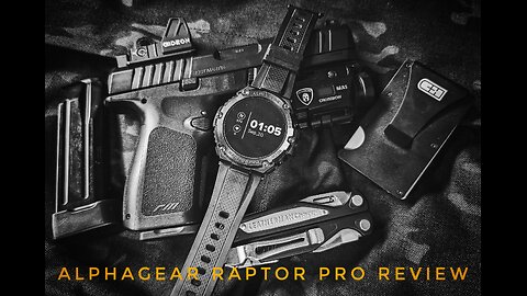 The Extremely Tough Alphagear Raptor Pro Smart Watch Review