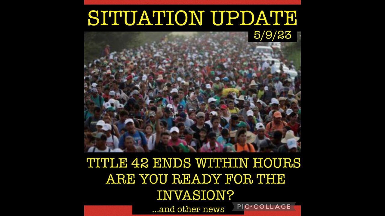 Situation Update 5/9/23 ~ Biden Family Corruption Tomorrow