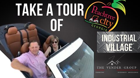 Driving Tour Industrial Village Peachtree City