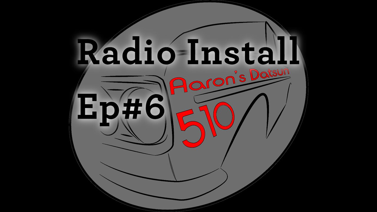 Datsun 510 Radio Install (Ep#6)