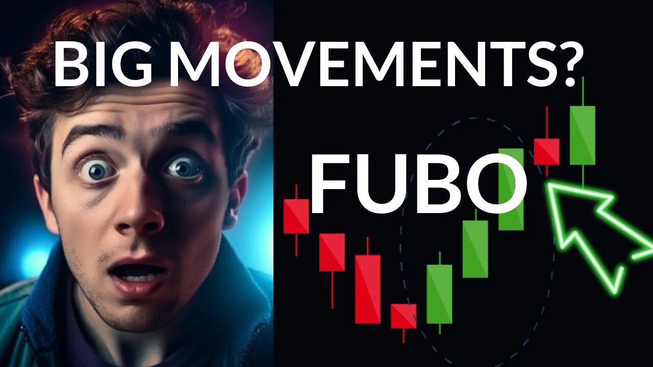 fuboTV's Next Breakthrough: Unveiling Stock Analysis & Price Forecast for Wed - Be Prepared!