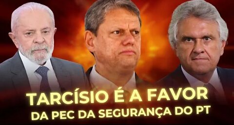 A MÁSCARA DE TARCÍSIO CAI MAIS UMA VEZ - PEC DA SEGURANÇA - LULA - CAIADO - GUARDA NACIONAL