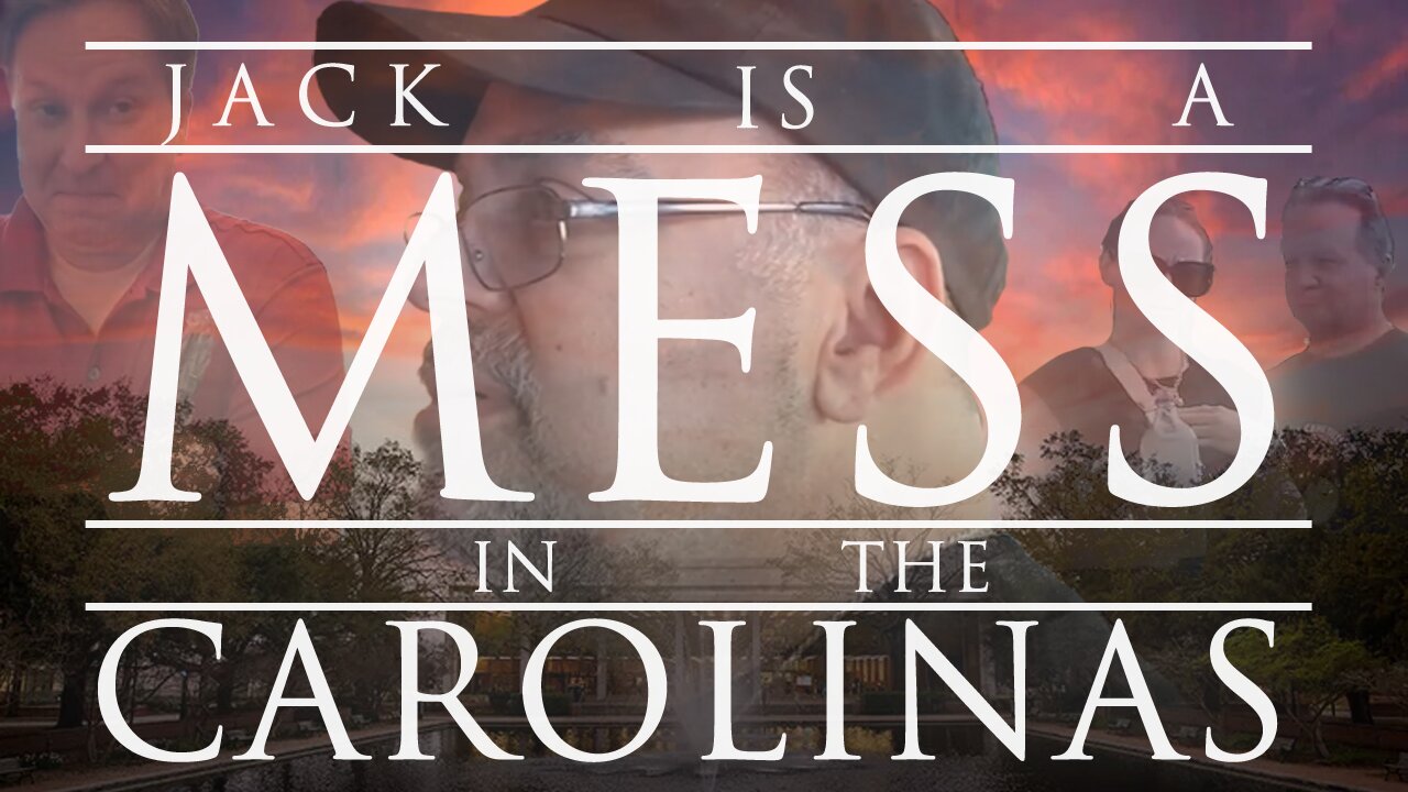 Jack is a mess in the Carolinas | Jack Scalfani