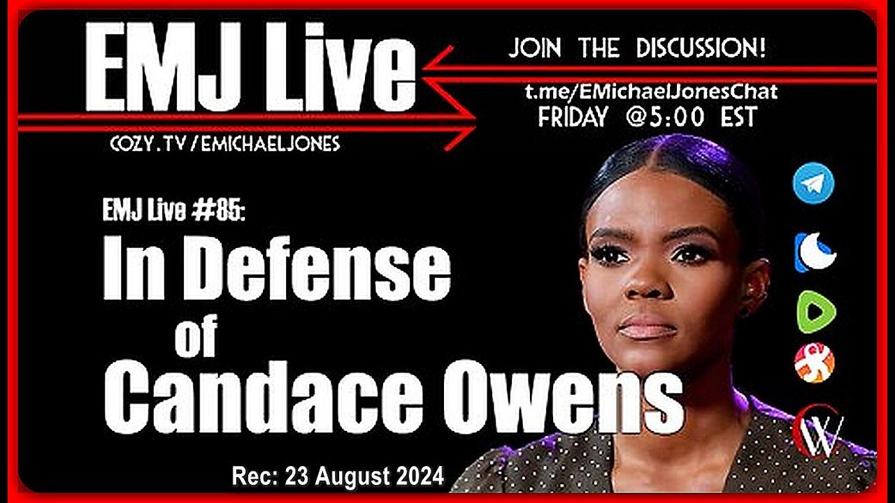 EMJ Live #85: In Defense of Candace Owens | Dr. E. Michael Jones