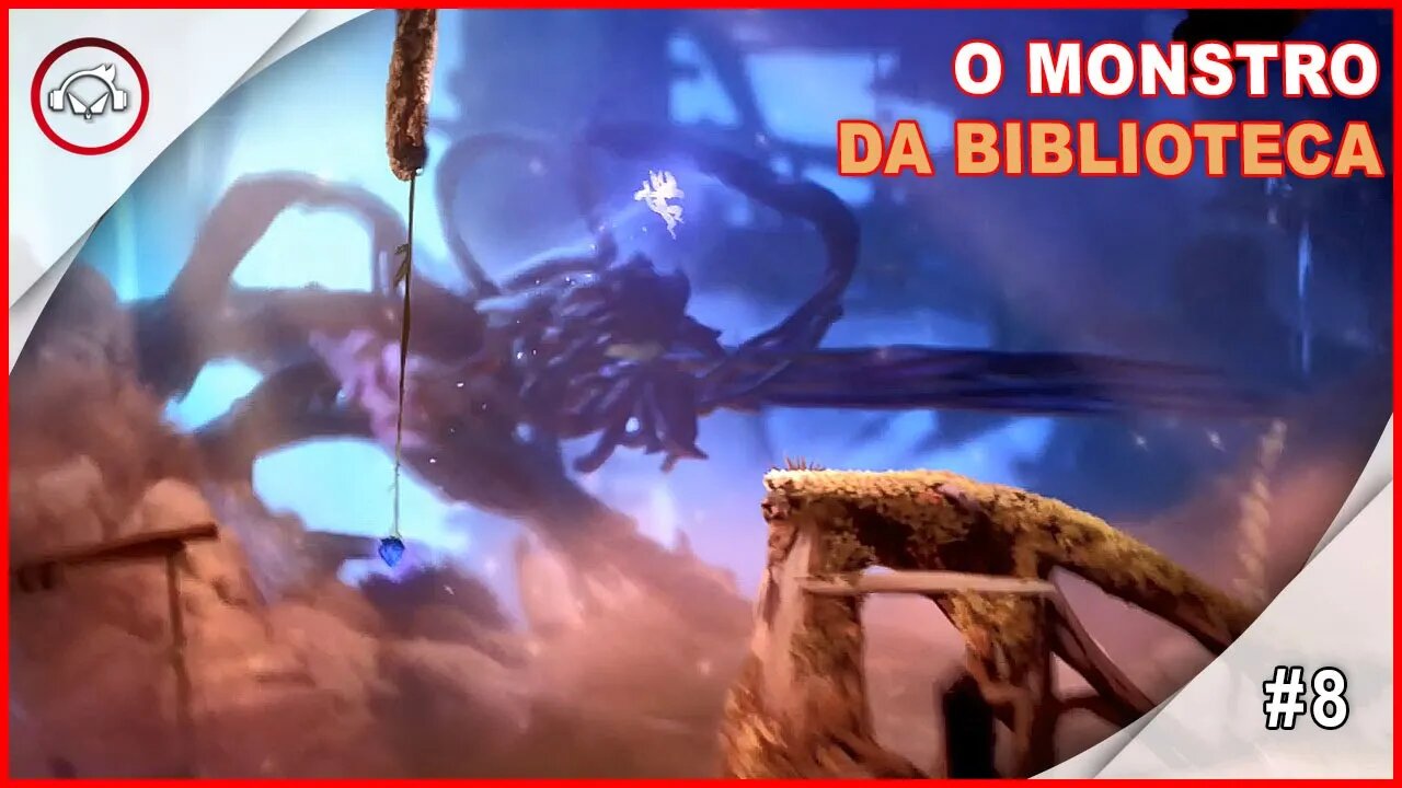Ori and the Will of the Wisps, O Monstro Da Biblioteca #8 - Gameplay PT-BR