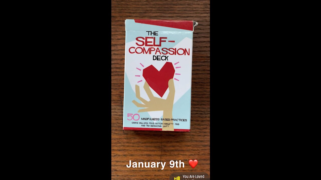 January 9th oracle card: self-compassion