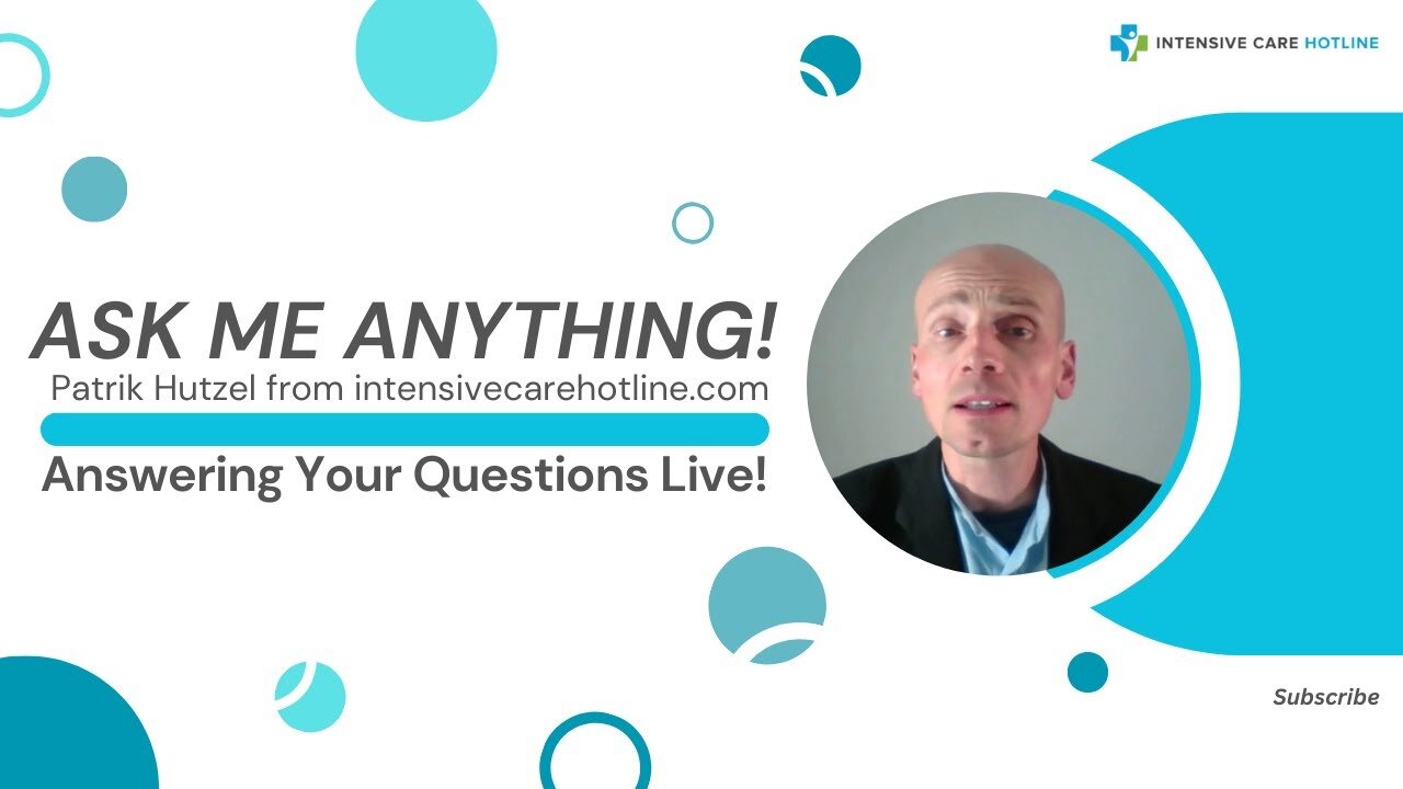 Ask Me Anything! Patrik Hutzel from intensivecarehotline.com, Answering Your Questions Live!