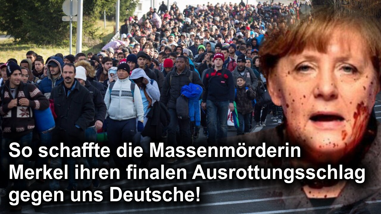 So schaffte die Massenmörderin Merkel ihren finalen Ausrottungsschlag gegen uns Deutsche!