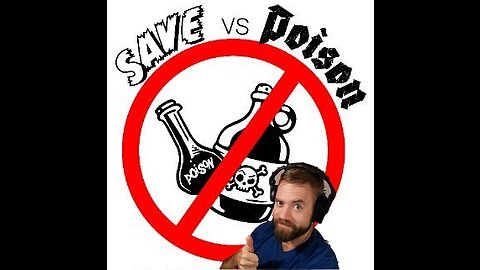 Save vs Poison Intro video!