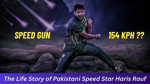 Today's video about Haris Rauf Biography | The Life Story of Pakistani Speed ​​Star Haris Rauf