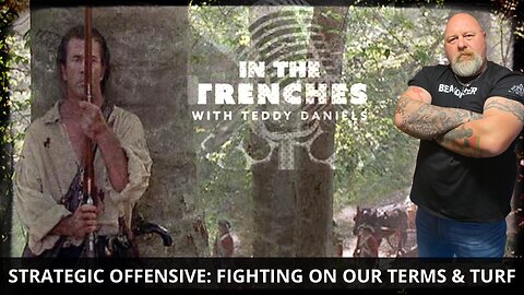 STRATEGIC OFFENSIVE: FIGHTING THIS WAR ON OUR TERMS & OUR TURF